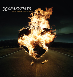 36 Crazyfists - Rest Inside The Flames