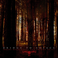 Bridge To Solance - Where Nightmares And Dreams Unite