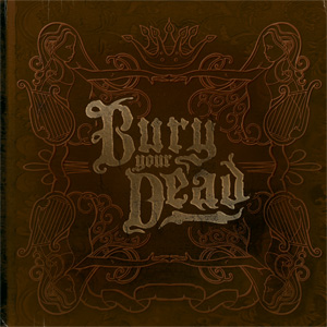 Bury Your Dead - Beauty And The Breakdown