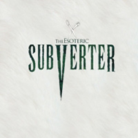 The Esoteric - Subverter