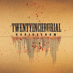 Twentyinchburial - Radiovenom