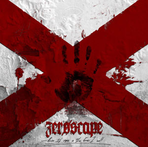 Zeroscape - ...And If This Is The End I Will