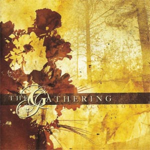 The Gathering - Accessories - Rarities & B-Sides 