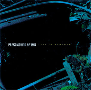 Premonitions of War - Left in Kowloon
