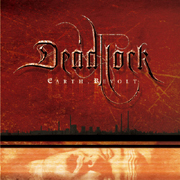 Deadlock - Earth.Revolt