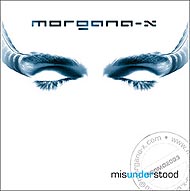 Morgana-X - Misunderstood
