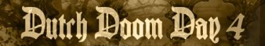 Dutch Doom Day 4
