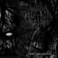 Asaru - Dead Eyes Still See