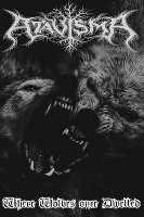  Atavisma - Where Wolves Once Dwelled 