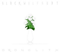 Blackwolfgoat - Dronolith