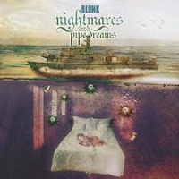 blonk - nightmares and pipe dreams