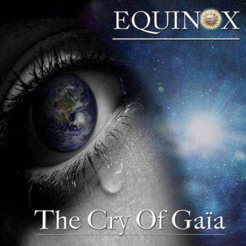Equinox – The Cry of Gaïa