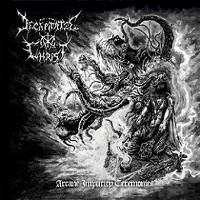 Decapitated Christ - Arcane Impurity Ceremonies