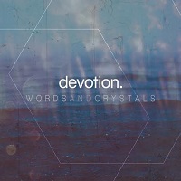 Devotion - Words and Crystals