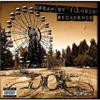 Dream Of Illusion - Decadence