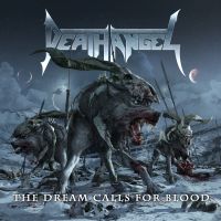 Death Angel – The Dream Calls fo Blood