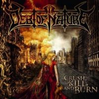 Debt of Nature - Crush, Kil land Burn
