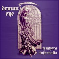 Demon Eye – Tempora Infernalia