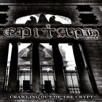 Epitaph – Crawling Out of the Crypt