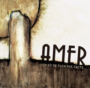 Fuck The Facts - Amer