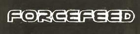 Forcefeed
