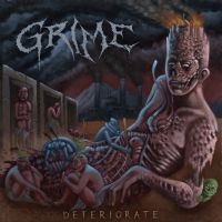 Grime - Deteriorate