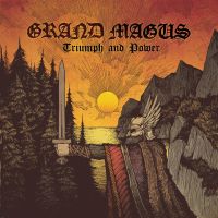 Grand Magus – Triumph and Power