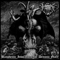 Hordes of Hate - Blasphemic Invocations for Demonic Glory
