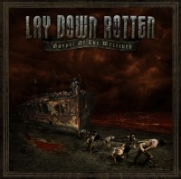 Lay Down Rotten - Gospel