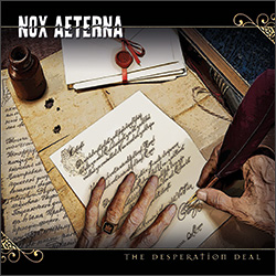 Nox Aeterna – The Desperation Deal 