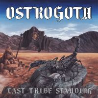 Ostrogoth – Last Tribe Standing