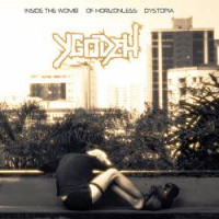 Ygodeh - Inside the Womb of Horizonless Dystopia