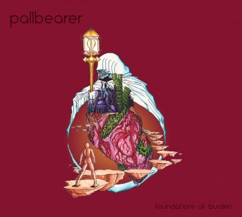 Pallbearer – Foundations of Burden
