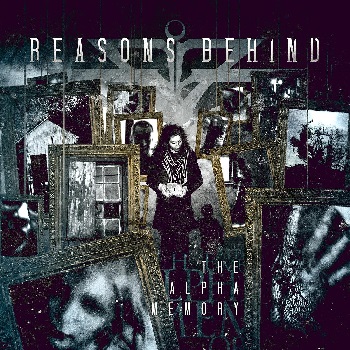 Reasons Behind – The Alpha Memory