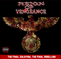 Reign of Vengeance – The Final Solution, The Final Rebellion