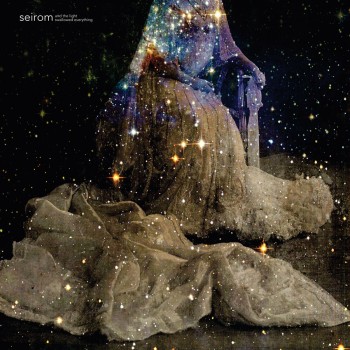 Seirom – And the Light Swallowed Everything