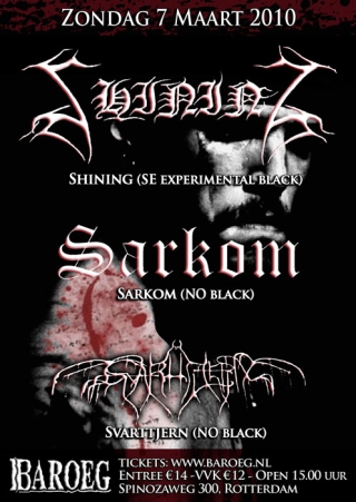 Shining, Sarkom, Svarttjern @ Baroeg