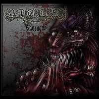  Slaughterday - Ravenous 