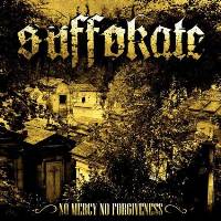 suffokate - nomercynoforgiveness