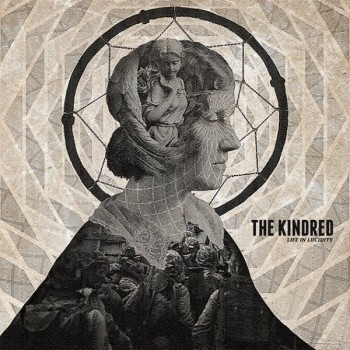 The Kindred – Life In Lucidity
