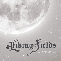 The Living Fields - Running Out of Daylight
