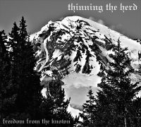Thinning The Herd - Freedom From The Known