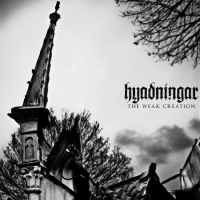 Hyadningar - The Weak Creation