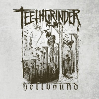  Teethgrinder - Hellbound EP