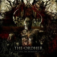 The Ordher - Kill The Betrayers