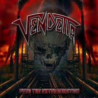 Vendetta - Feed The Extermination