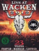 Live At Wacken 2012 - 23 Years Faster:Harder:Louder