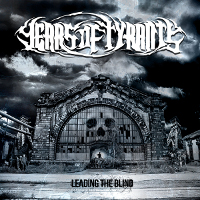 Years of Tyrants – Leading the Blind