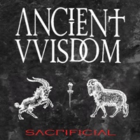 Ancient VVisdom - Sacrificial