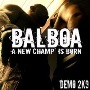 Balboa - A New Champ is Born